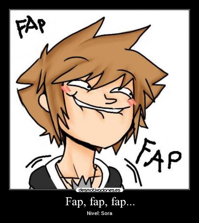 Fap, fap, fap... - 