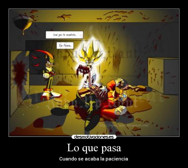 Lo que pasa - Cuando se acaba la paciencia