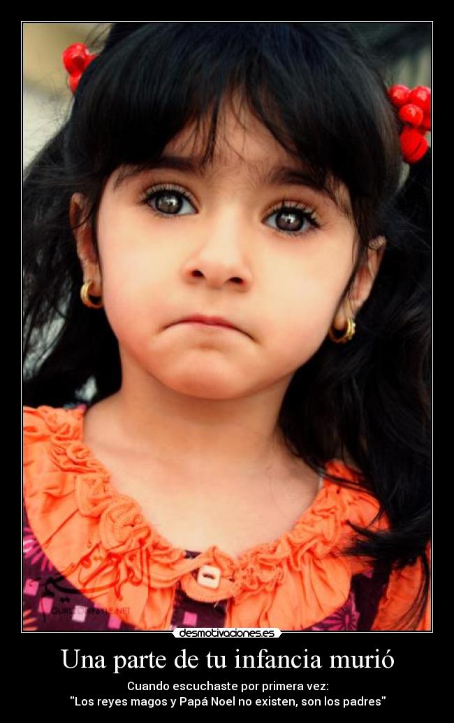 Una parte de tu infancia murió -