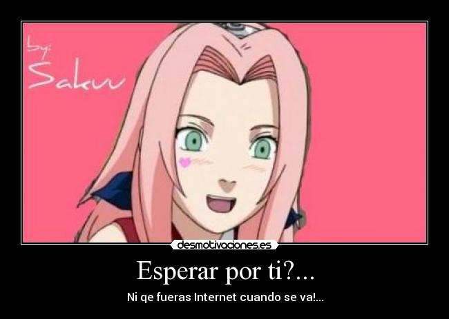 Esperar por ti?... - 