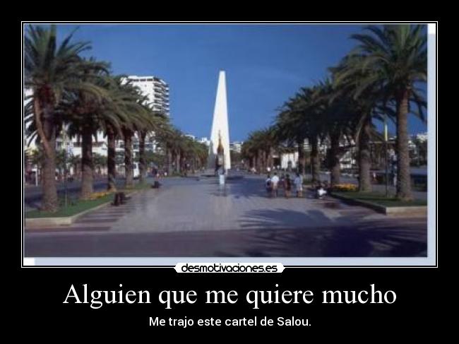 Alguien que me quiere mucho -