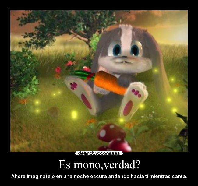 Es mono,verdad? - 