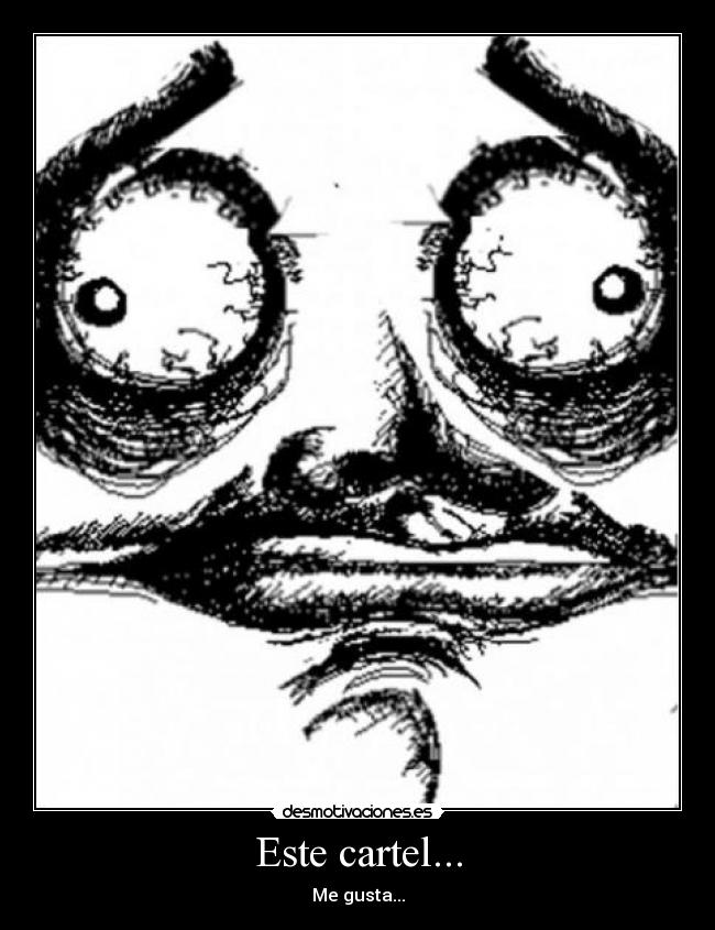 Este cartel... - Me gusta...