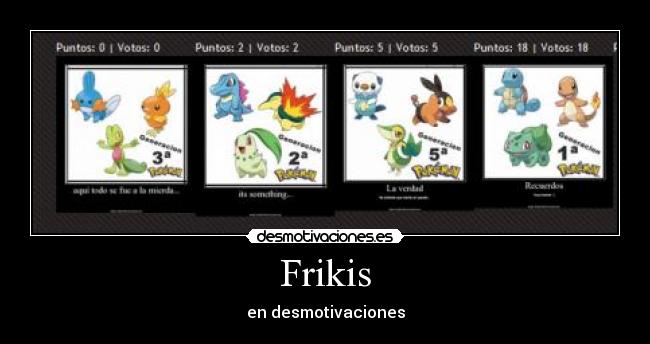 Frikis - en desmotivaciones