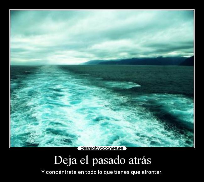 carteles pasado atras desmotivaciones