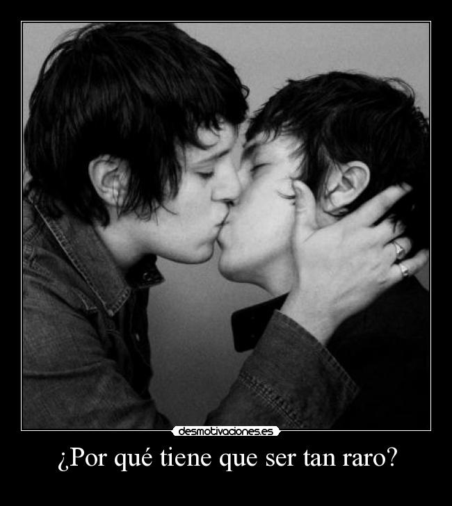 ¿Por qué tiene que ser tan raro? -