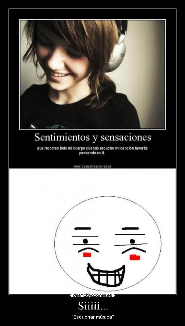 Siiiií... - Escuchar música