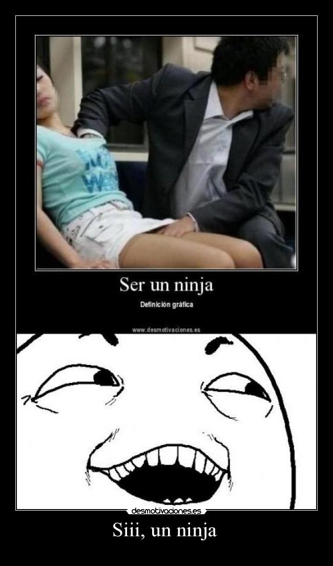 carteles siii ninja desmotivaciones