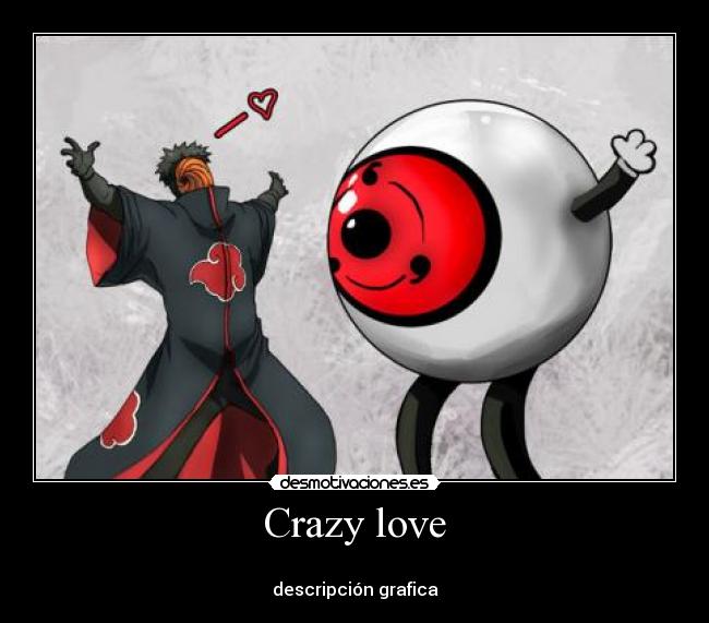 Crazy love - 
descripción grafica