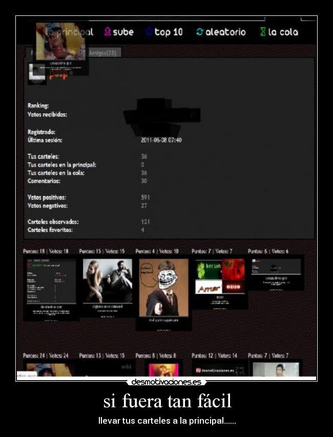 si fuera tan fácil - llevar tus carteles a la principal......