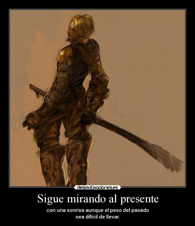 Sigue mirando al presente -