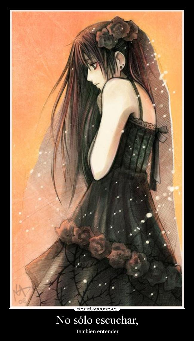 No sólo escuchar, -
