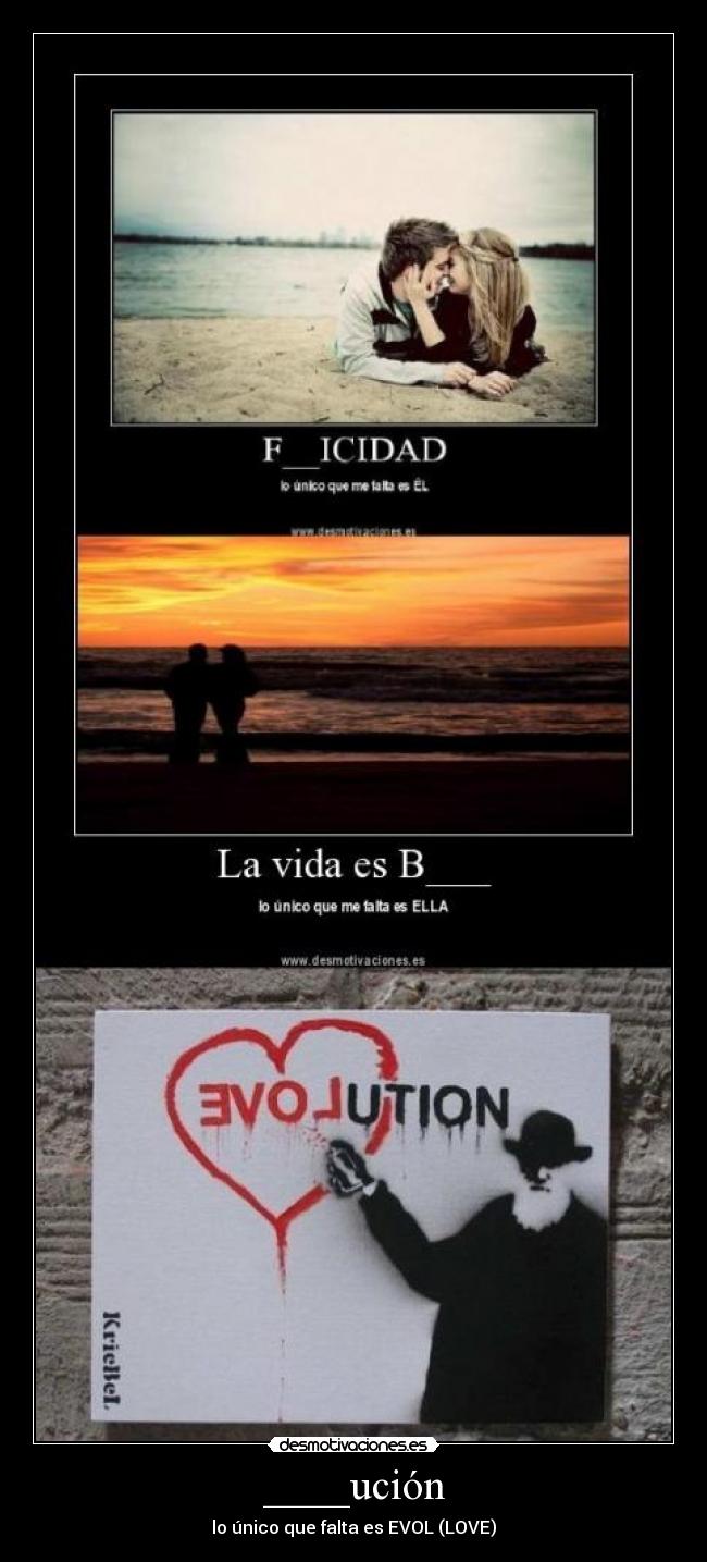 carteles evolucion unico que falta amor desmotivaciones