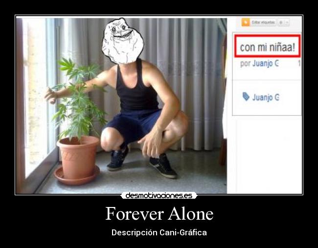 Forever Alone -