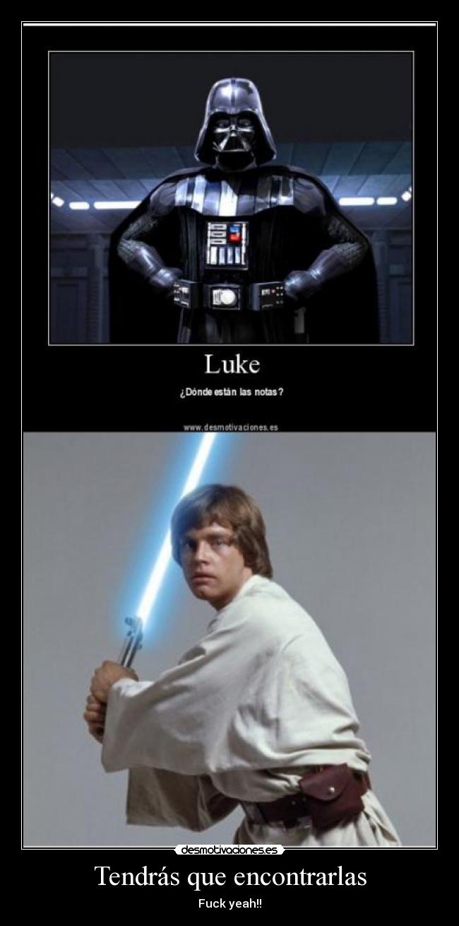 Tendrás que encontrarlas - Fuck yeah!!