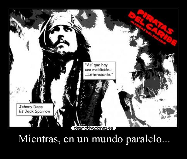 Mientras, en un mundo paralelo... -