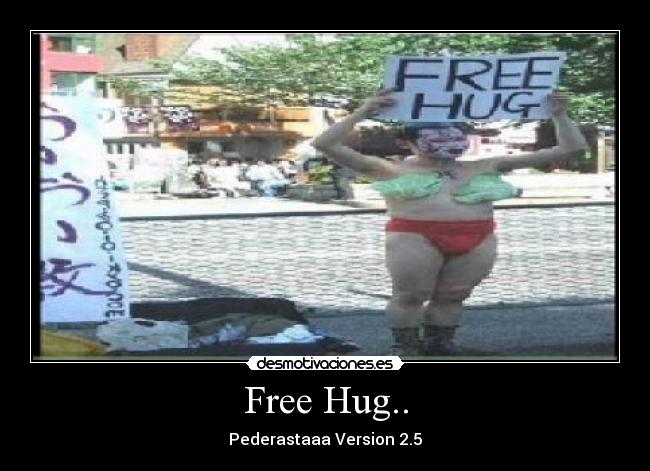 Free Hug.. -