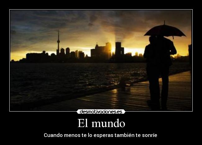 El mundo - Cuando menos te lo esperas también te sonríe