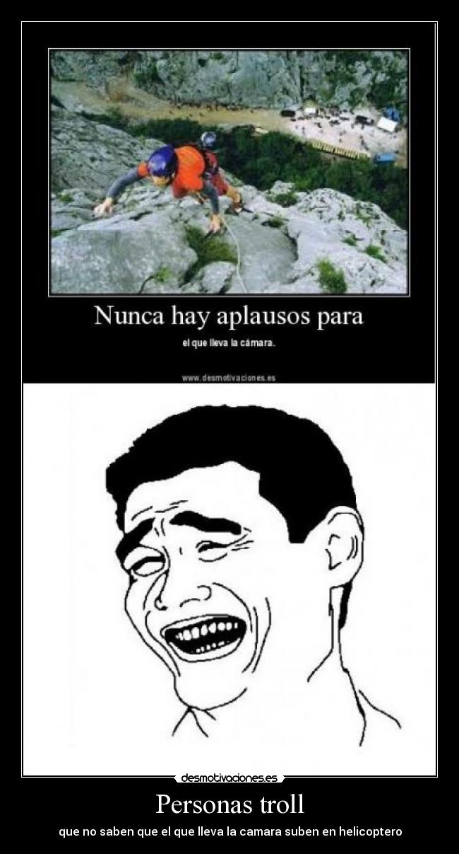 Personas troll - que no saben que el que lleva la camara suben en helicoptero