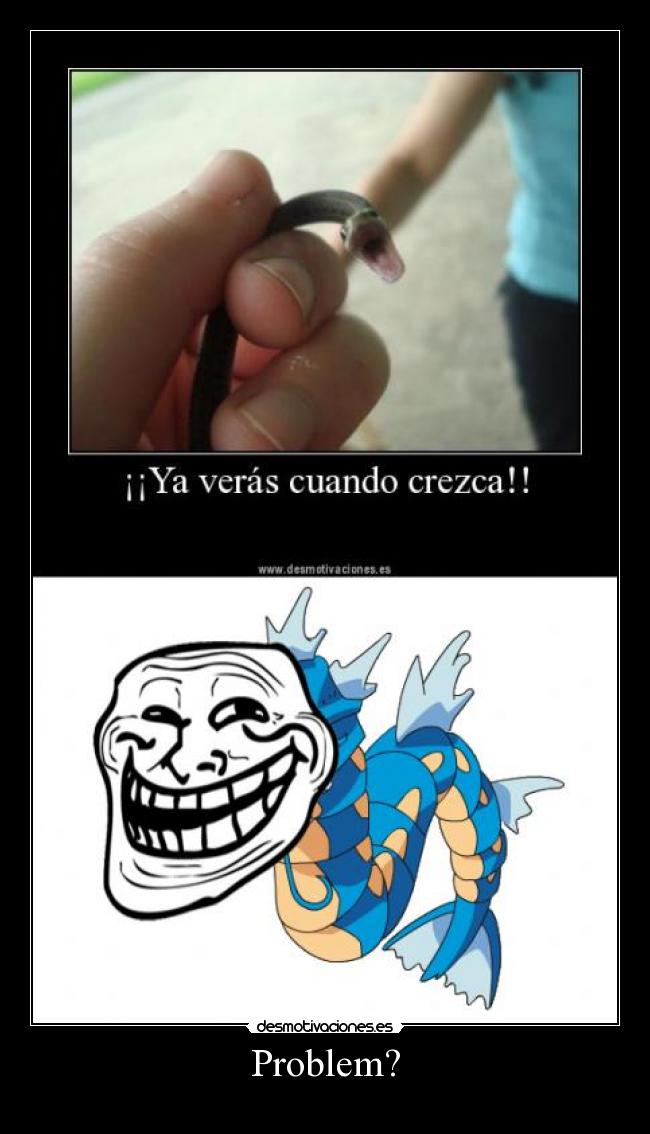 carteles problem troll face desmotivaciones