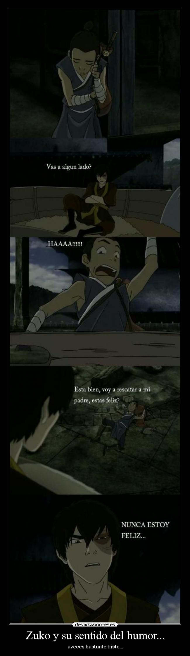 Zuko y su sentido del humor... - 