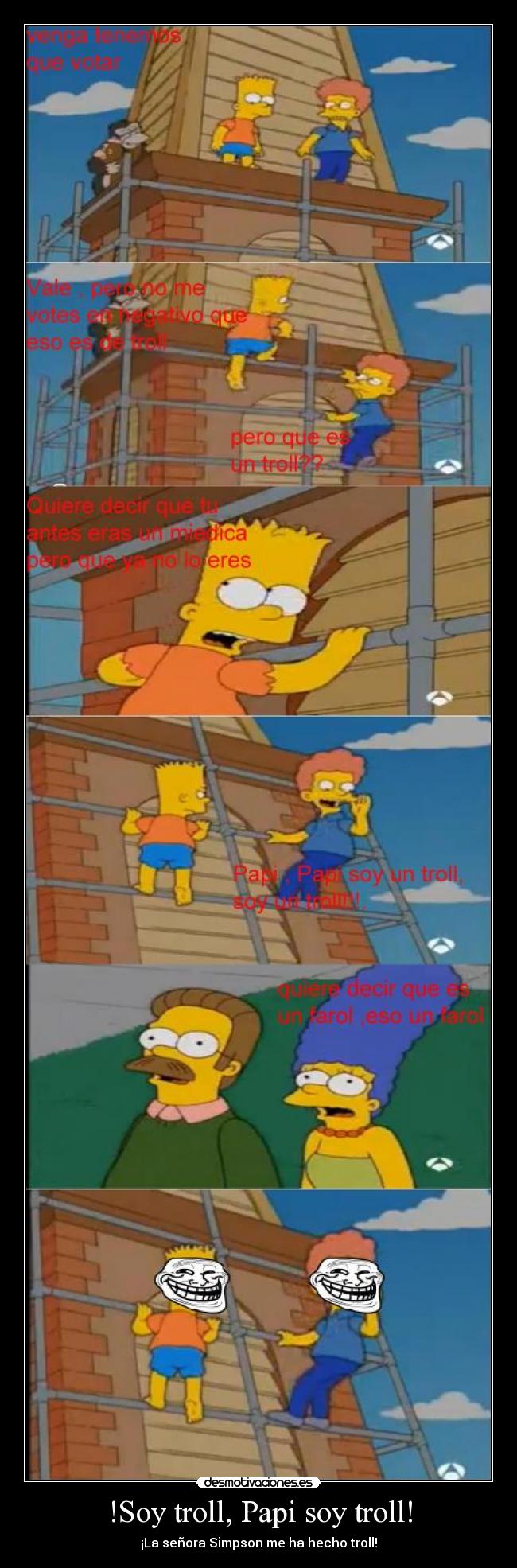 !Soy troll, Papi soy troll! - ¡La señora Simpson me ha hecho troll!