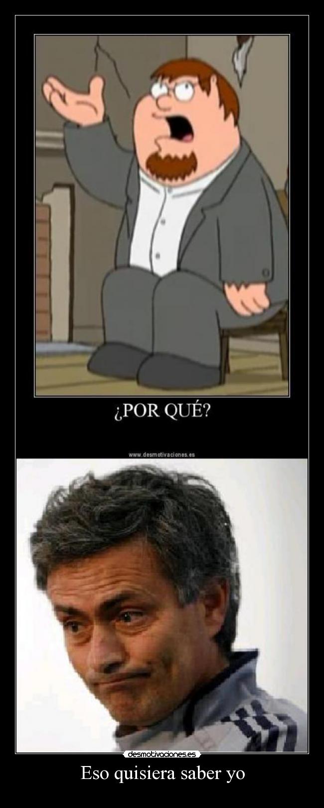 Eso quisiera saber yo - 