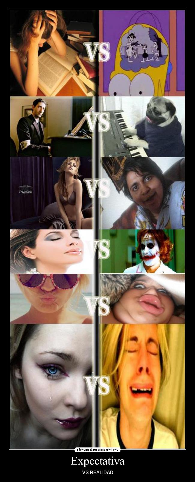 Expectativa - VS REALIDAD