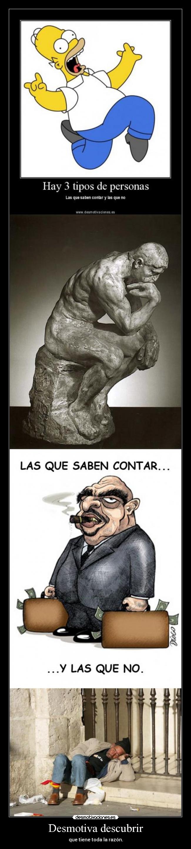 Desmotiva descubrir - que tiene toda la razón.