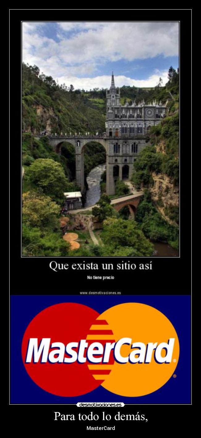 Para todo lo demás, -