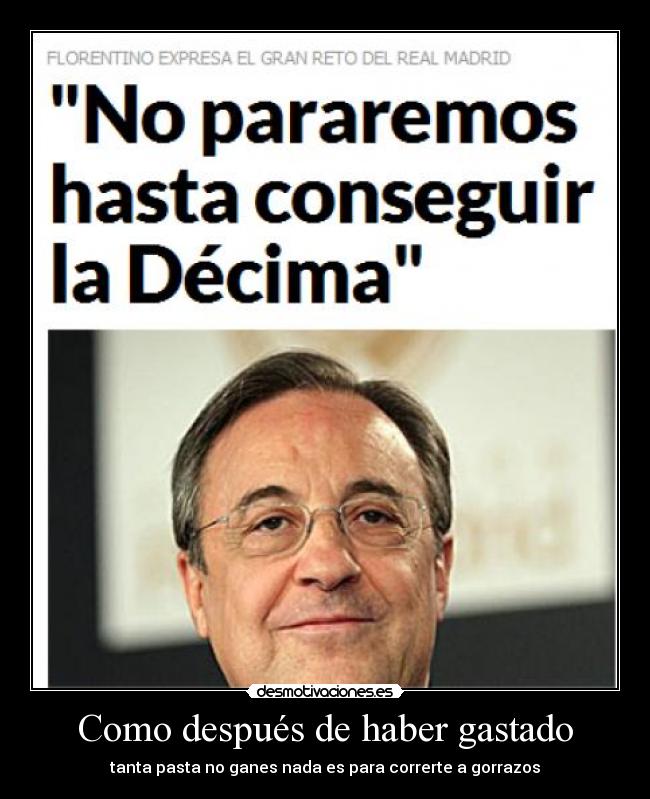 Como después de haber gastado -