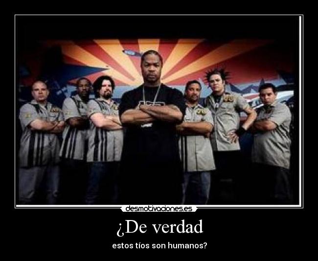 ¿De verdad - estos tíos son humanos?