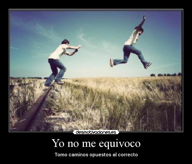 Yo no me equivoco -