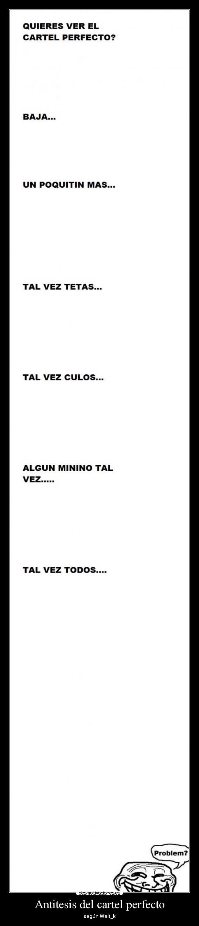 Antitesis del cartel perfecto -