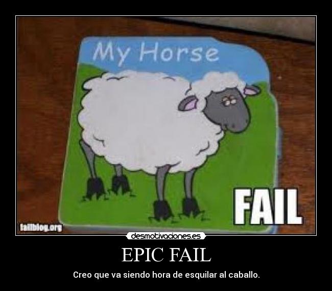 EPIC FAIL - 