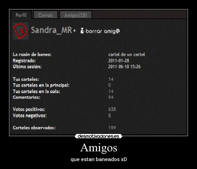 Amigos - que estan baneados xD