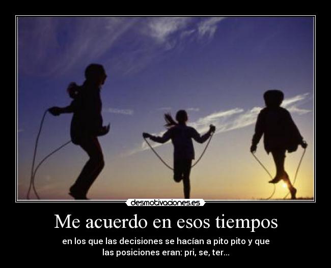 Me acuerdo en esos tiempos - 