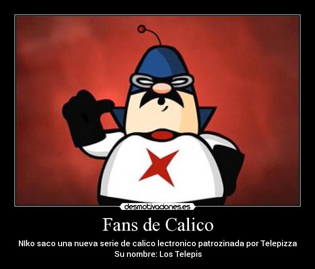 Fans de Calico - 