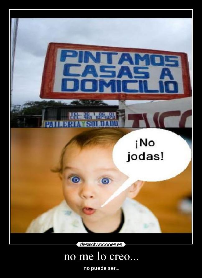 no me lo creo... - 