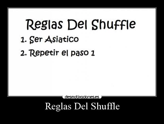 Reglas Del Shuffle - 