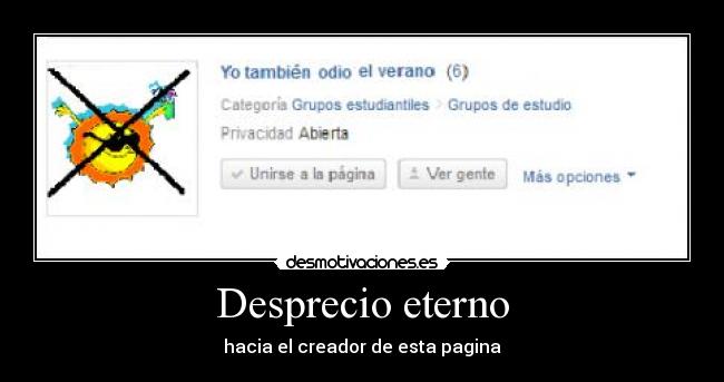 Desprecio eterno - hacia el creador de esta pagina