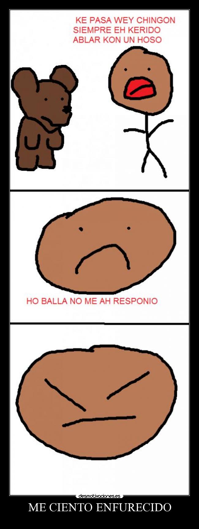 ME CIENTO ENFURECIDO -