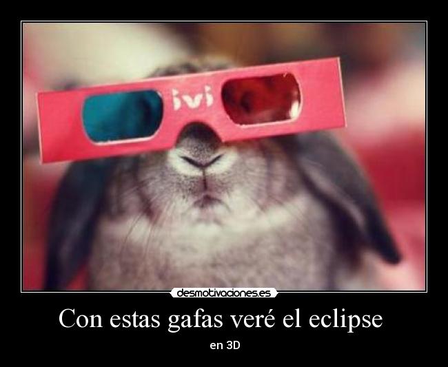 Con estas gafas veré el eclipse  - en 3D