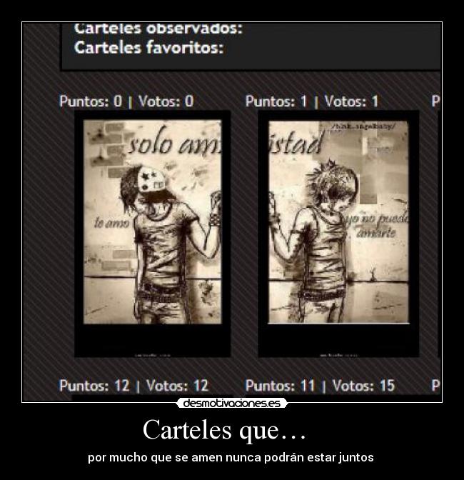 Carteles que… - por mucho que se amen nunca podrán estar juntos