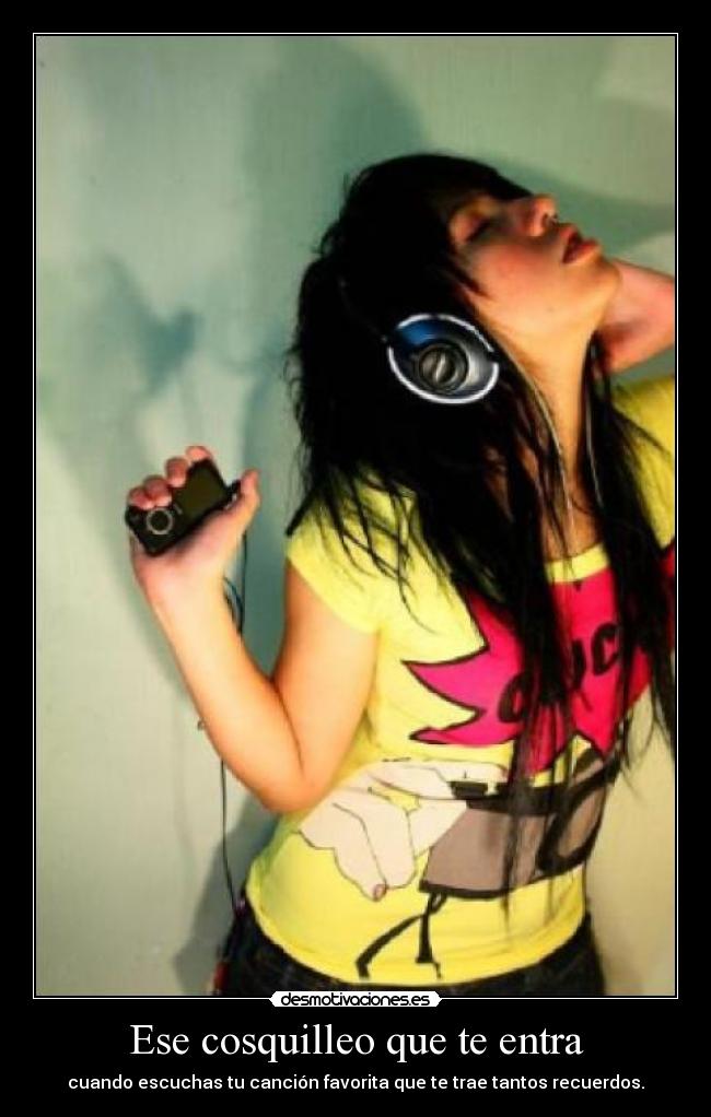 Ese cosquilleo que te entra -