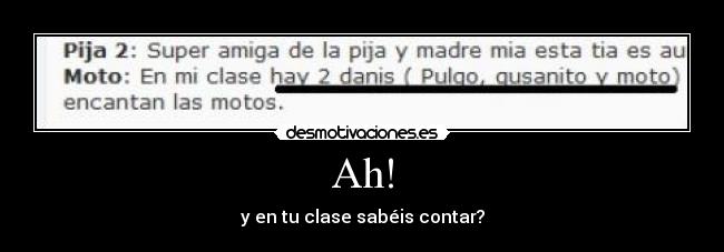 Ah! - y en tu clase sabéis contar?
