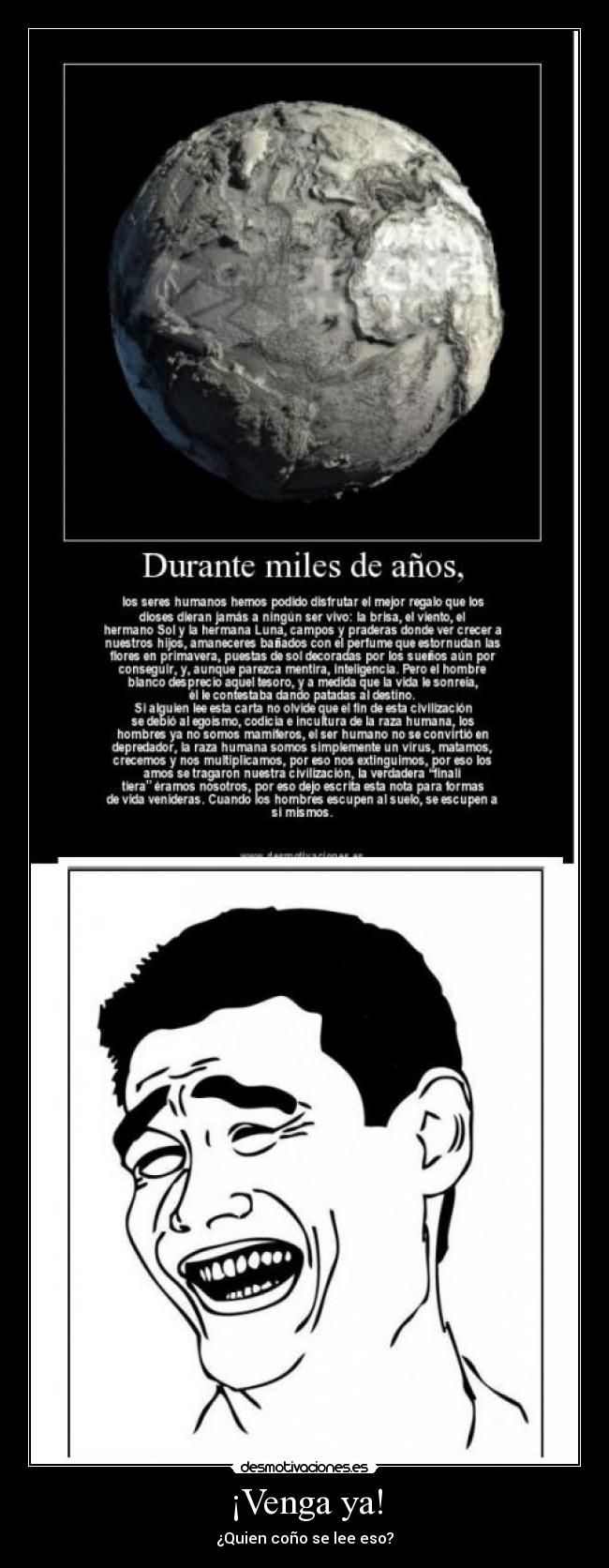 ¡Venga ya! - ¿Quien coño se lee eso?