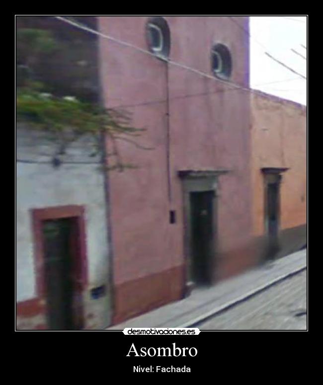 Asombro - Nivel: Fachada