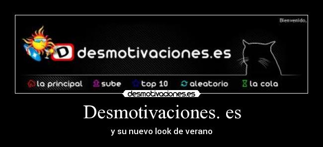 Desmotivaciones. es - y su nuevo look de verano