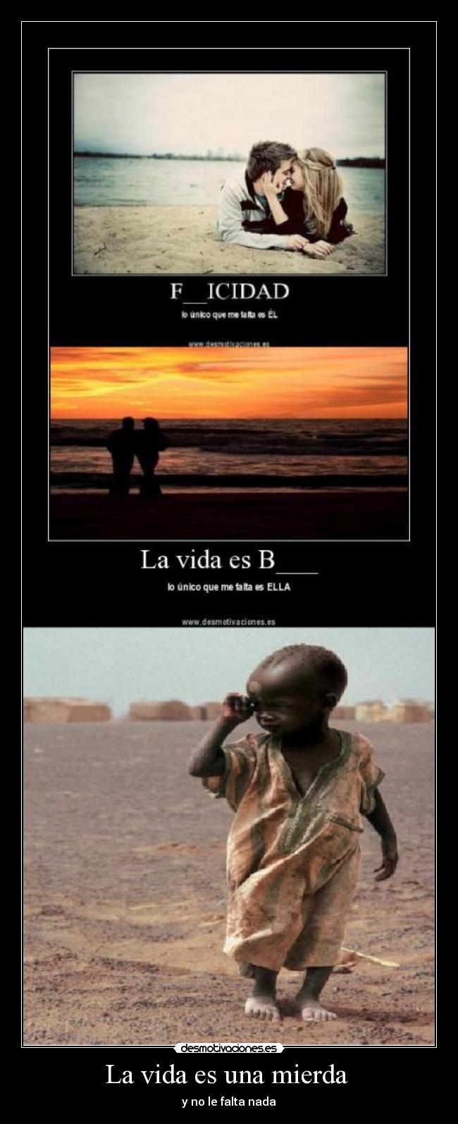 La vida es una mierda  - 